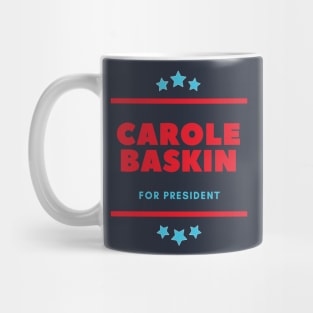 Carole Baskin for President Mug